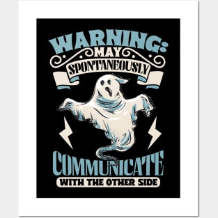 Communicate with the other side - Ghost hunting Posters and Art